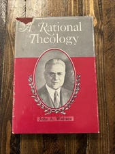 A Rational Theology by John A. Widtsoe HCDJ 1966