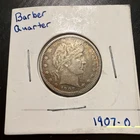 1907O Barber Quarter 25C Raw Beautiful Toning XF to AU