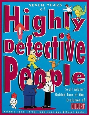 Seven Years of Highly Defective People: Scott Adams... by Adams, Scott Paperback