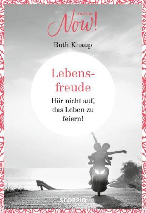 Thumbnail - Edition Now Lebensfreude Ruth Knaup 9783958031814