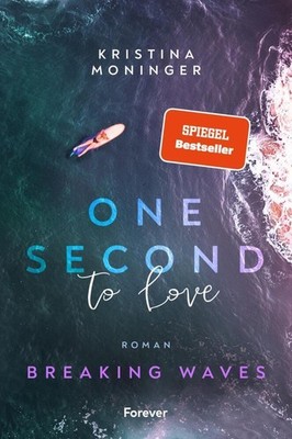 One Second to Love Kristina Moninger