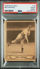 1940 PLAY BALL #10 RED RUFFING PSA 2 MC