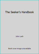 The Seeker's Handbook by John Lash