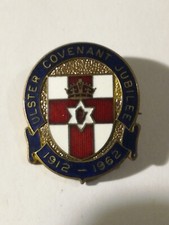 Ulster Covenant Jubilee 1912 - 1962 Badge.
