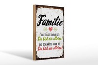 Holzschild Spruch Familie Du Bist Nie Alleine Deko 20X30 Cm Schild