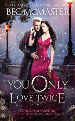 You Only Love Twice Bec McMaster New Book 9781925491302