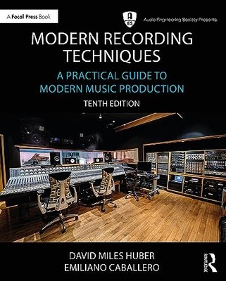 Modern Recording Techniques: A Prac..., Huber, David Mi