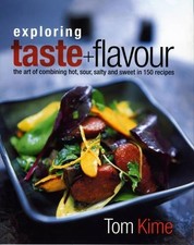 Exploring Taste + Flavour: The Art of Comb..., Tom Kime