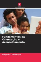 Ologun S. Ekundayo | Fundamentos Da OrientaçãO E Aconselhamento | Taschenbuch