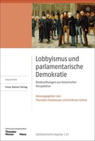 Lobbyismus Und Parlamentarische Demokratie | Thorsten Holzhauser (U. A.) | Buch