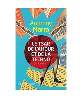 Le Tsar de l'Amour et de la Techno, Marra-a