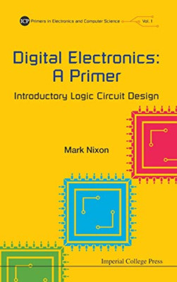 Digitale Elektronik: Eine Grundierung - Einführung Logic Circ - Hardcover NEU Nixon Mar