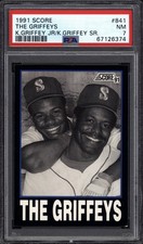 1991 SCORE THE GRIFFEYS #841 KEN GRIFFEY JR & SR MARINERS HOF PSA 7 NM