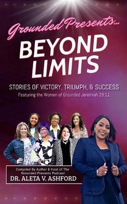 Beyond Limits: Stories of Victory, Triumph, & Success by Angela Salter Paperback
