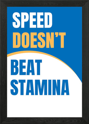 Speed Doesn't Beat Stamina Poster Gerahmt Wandbild Poster Leinwanddruck Bild