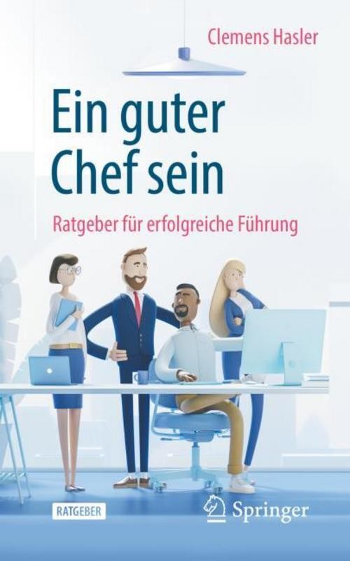 Ein guter Chef sein Clemens Hasler