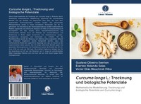 Gustavo Oliveira Everton (U. A.) | Curcuma Longa L.: Trocknung Und...