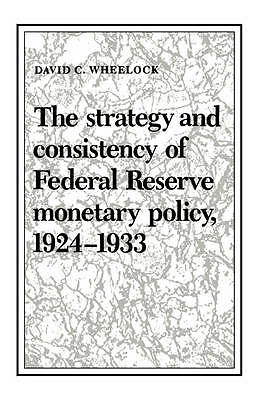 Die Strategie und Konsistenz der Geldpolitik der Federal Reserve, 1924-1933