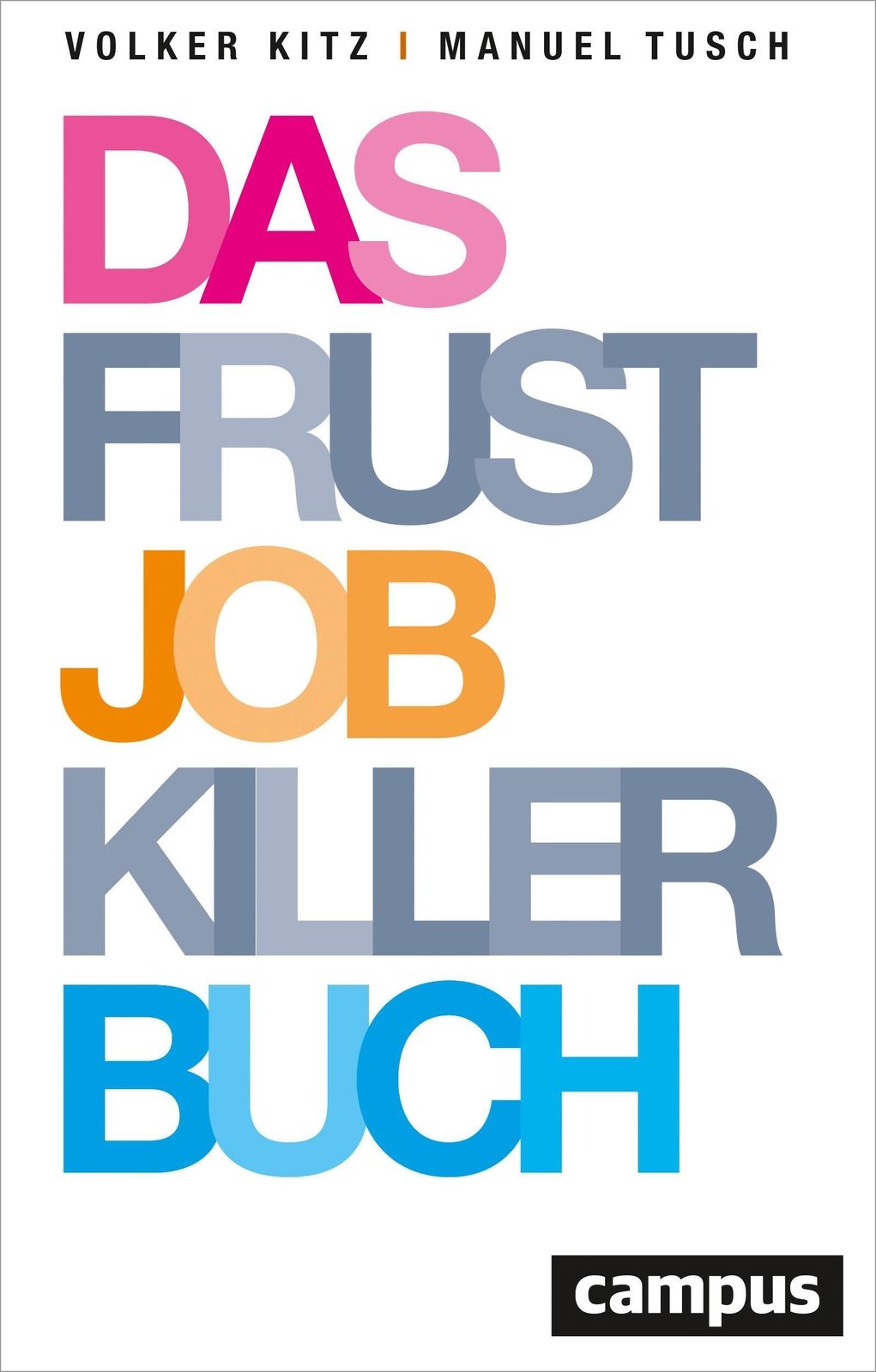 Thumbnail - Das Frustjobkillerbuch, Volker Kitz