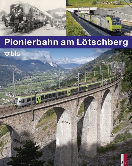 Thumbnail - Pionierbahn Am Lötschberg Stephan Appenzeller