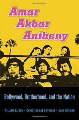Amar Akbar Anthony: Bollywood, Brotherhood, and, Elison, Novetzke, Rot HB+=