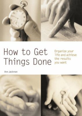 How to Get Things Done (Pyramid Paperbacks) By Ann Jackman