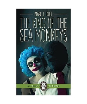 The King of the Sea Monkeys: Volume 115, Mark E. Cull