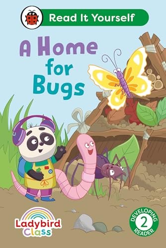 Ladybird Class A Home for Bugs: Read It Yourself - Level 2... - Ladybird