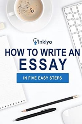How to Write an Essay in Five Easy Steps Paperback Scribendi