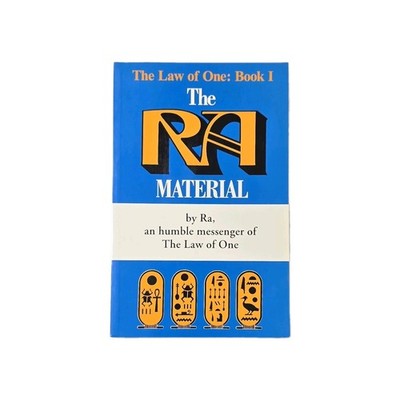 Ra Material BOOK ONE : An Ancient Astronaut Speaks (Book One) by Elkins Rueckert