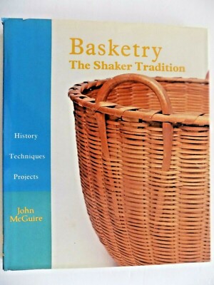 BASKETRY : The Shaker Tradition : History, Techniques, Projects