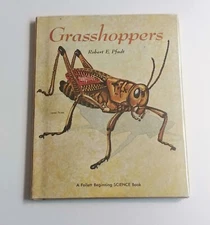 Robert E Pfadt GRASSHOPPERS 1st Edition 1966 HC/DJ