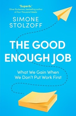 GOOD ENOUGH JOB by Simone Stolzoff Paperback Self Help Business