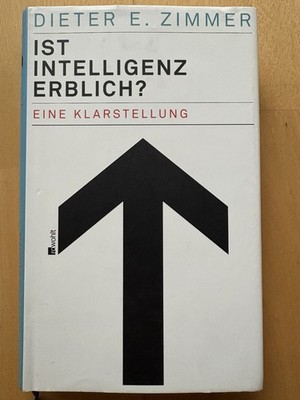 Dieter Zimmer - Ist Intelligenz erblich? - Eine Klarstellung