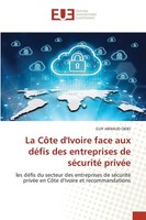 Guy Arnaud Okiei | La CôTe D'ivoire Face Aux DéFis Des Entreprises De...