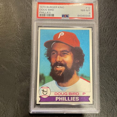 LOW POP 1979 TOPPS BURGER KING PHILLIES PSA 8 NMMT #12 DOUG BIRD PHILLIES UNI. - Picture 7 of 7