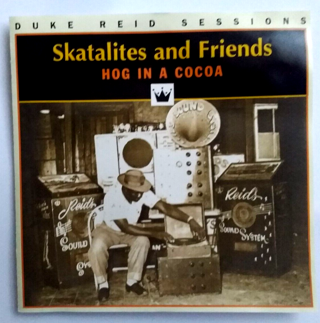 Skatalites And Friends (Hog In A Cocoa) CD Duke Reid Sessions CP