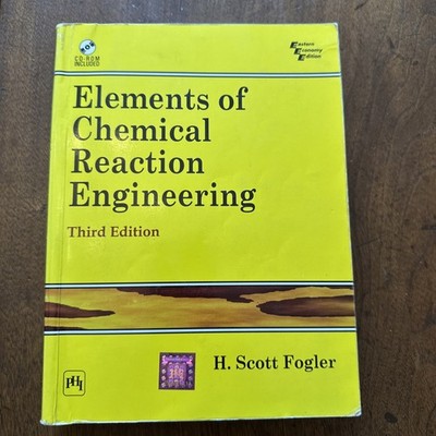 Elements of Chemical Reaction Engineering (4th Edition)
