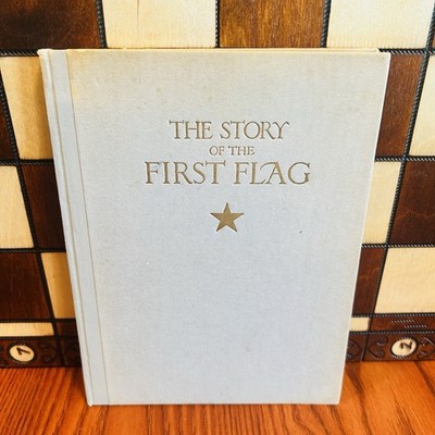 The Story of the First Flag Clara Kimber Signed Hardcover