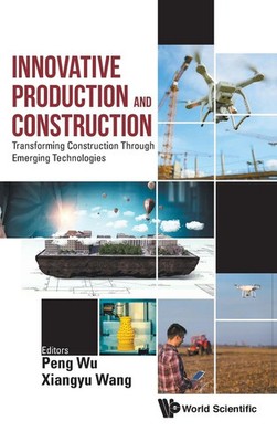 Wu Peng | INNOVATIVE PRODUCTION AND CONSTRUCTION | Buch | Englisch (2019)