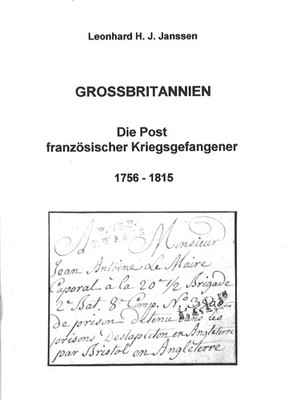Leonhard H. J. Janssen: Grossbritannien. Die Post franz. Kriegsgefangener ...
