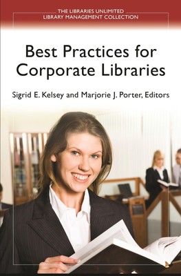 Best Practices for Corporate Libraries | Marjorie Porter (u. a.) | Taschenbuch