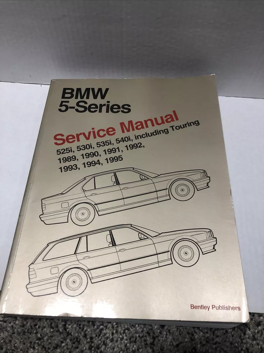 1989 1995 Bmw 5-Series Bentley Service Manual 525i 530i 535i 540i