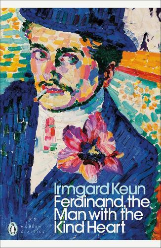 Thumbnail - Irmgard Keun Ferdinand, The Man With The Kind Heart (taschenbuch)
