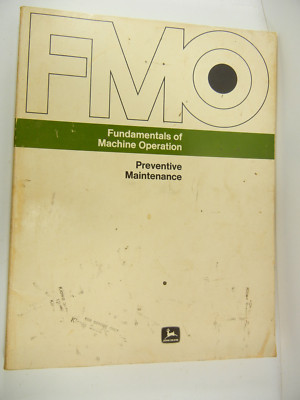 John Deere Fundamentals Machine Operations Preventive Maintenanc FMO-161B L488AF