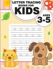 Letter Tracing Books For Kids Ages 3-5: Letter Tracing Preschool, Letter Tr...