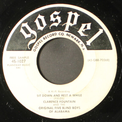 ORIGINAL FIVE BLIND BOYS OF ALABAMA: sit down and rest a while GOSPEL 7'' Single