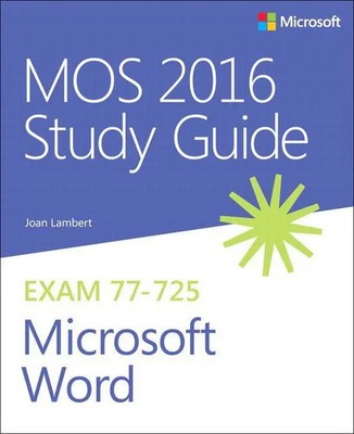 MOS 2016 Study Guide for Microsoft Word | Joan Lambert (u. a.) | Taschenbuch