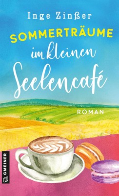Inge Zinßer / Sommerträume im kleinen Seelencafé /  9783839208205