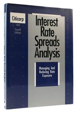 Citicorp INTEREST RATE SPREADS ANALYSIS  4th Edition 2nd Printing